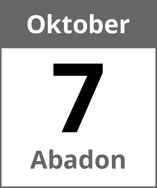 Feiertag Abadon Oktober 7.10.