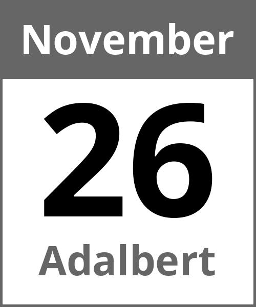 Feiertag Adalbert November 26.11.