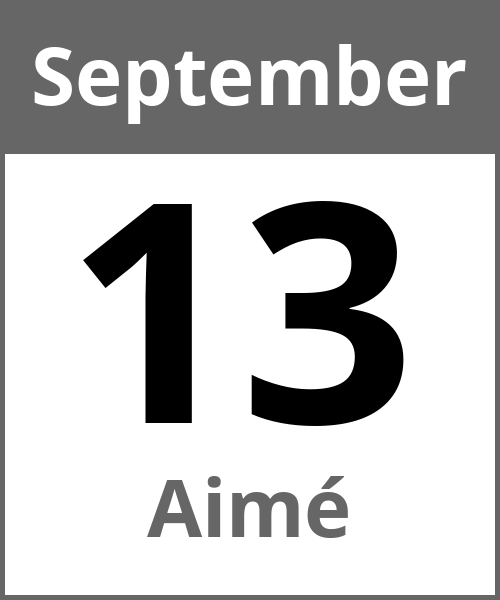 Feiertag Aimé September 13.9.