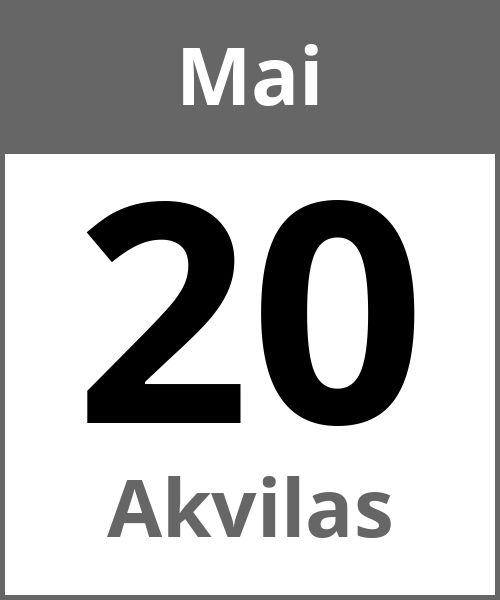 Feiertag Akvilas Mai 20.5.