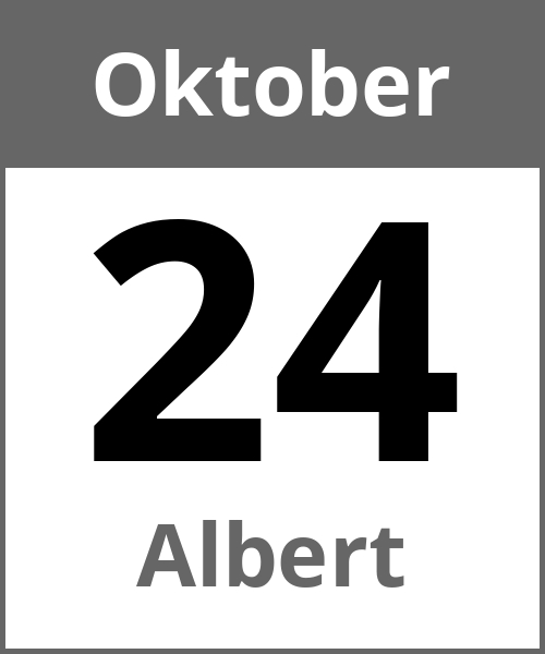 Feiertag Albert Oktober 24.10.