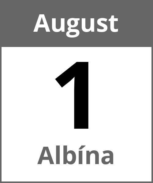 Feiertag Albína August 1.8.