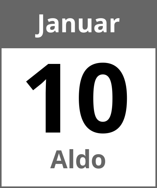 Feiertag Aldo Januar 10.1.