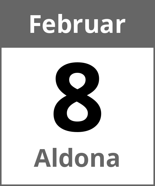 Feiertag Aldona Februar 8.2.