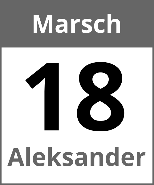 Feiertag Aleksander Marsch 18.3.