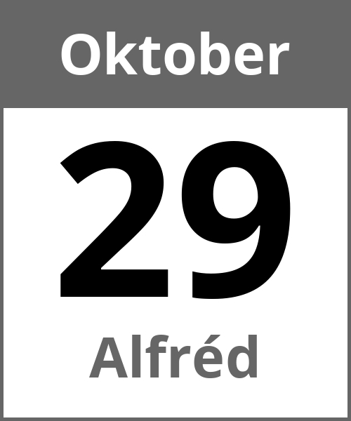 Feiertag Alfréd Oktober 29.10.