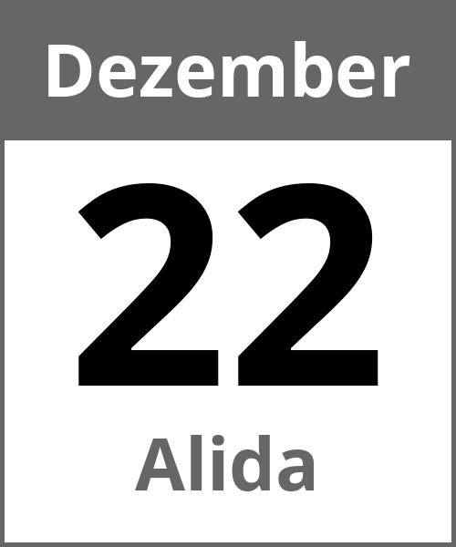 Feiertag Alida Dezember 22.12.