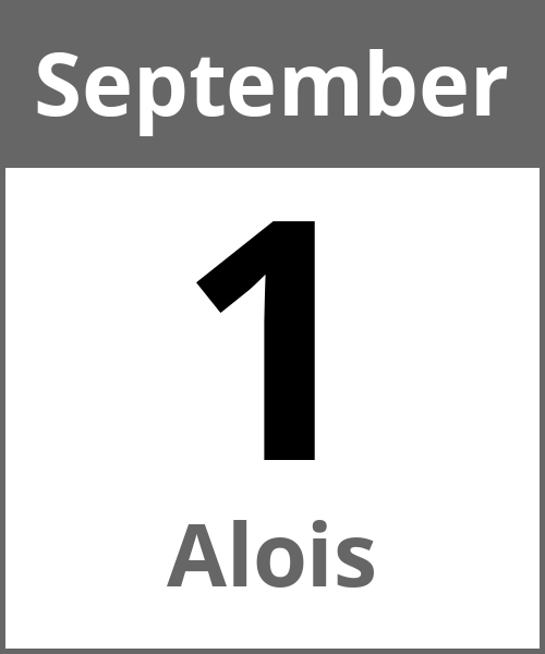 Feiertag Alois September 1.9.