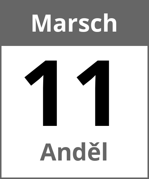 Feiertag Anděl Marsch 11.3.