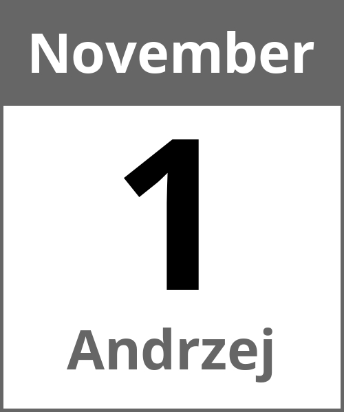 Feiertag Andrzej November 1.11.