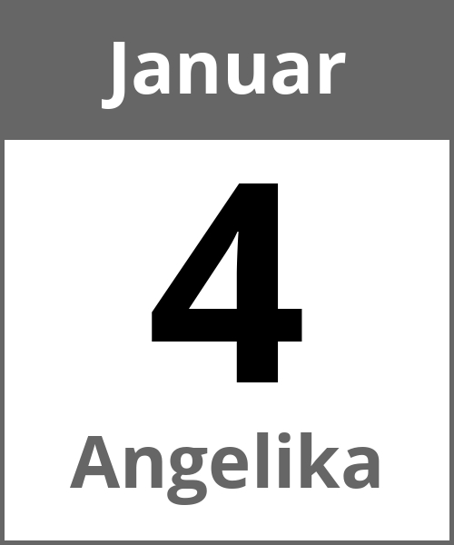 Feiertag Angelika Januar 4.1.