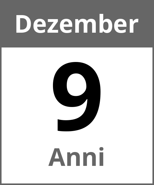 Feiertag Anni Dezember 9.12.