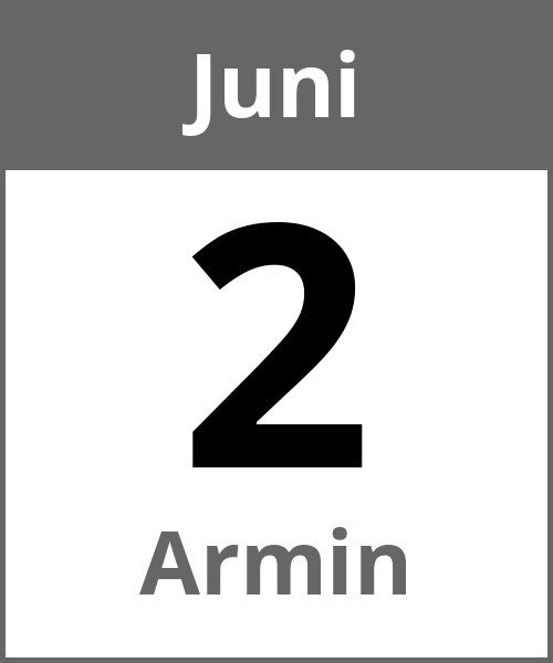 Feiertag Armin Juni 2.6.