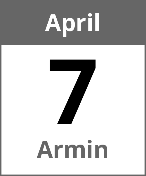 Feiertag Armin April 7.4.