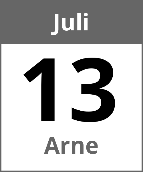 Feiertag Arne Juli 13.7.