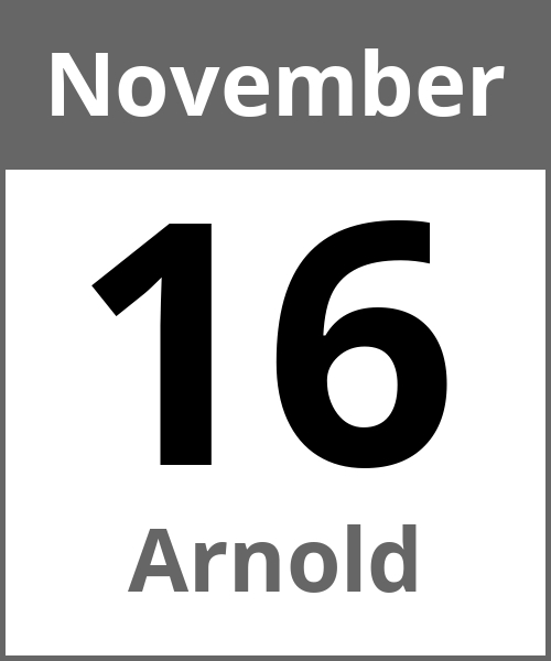 Feiertag Arnold November 16.11.