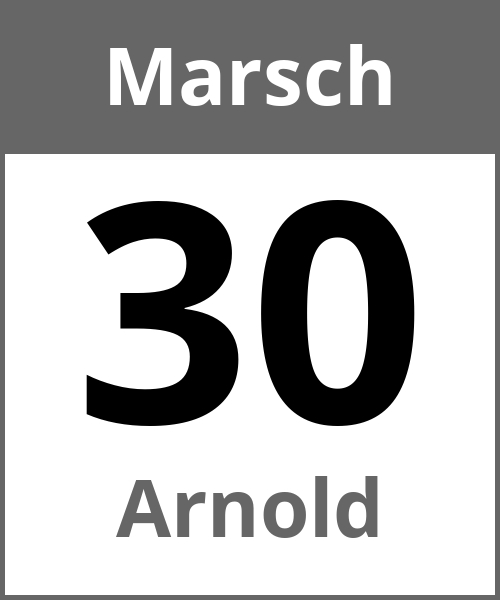 Feiertag Arnold Marsch 30.3.