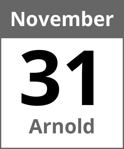 Feiertag Arnold November 31.11.