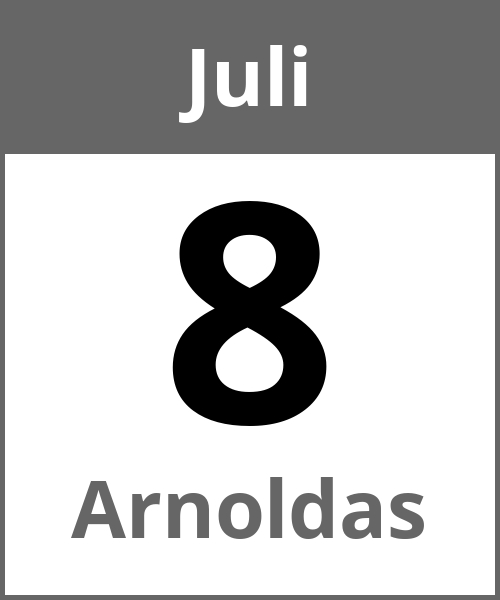 Feiertag Arnoldas Juli 8.7.