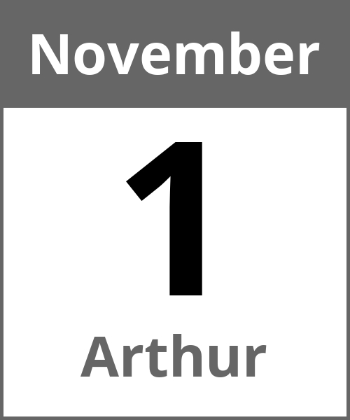 Feiertag Arthur November 1.11.