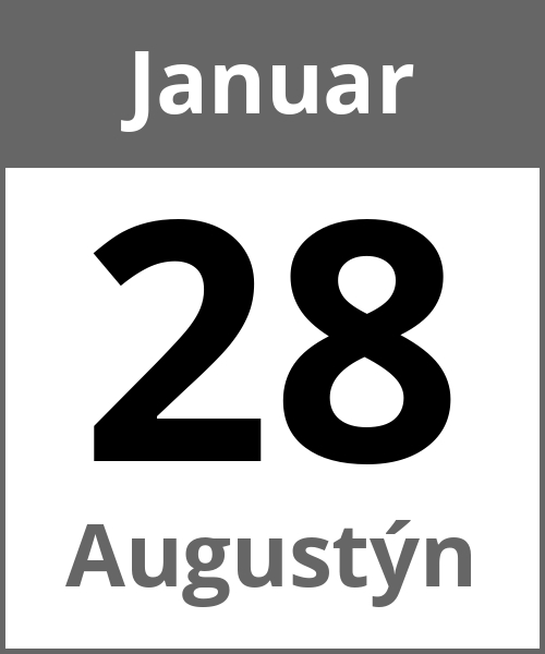 Feiertag Augustýn Januar 28.1.