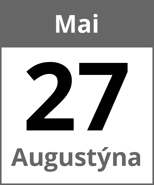 Feiertag Augustýna Mai 27.5.