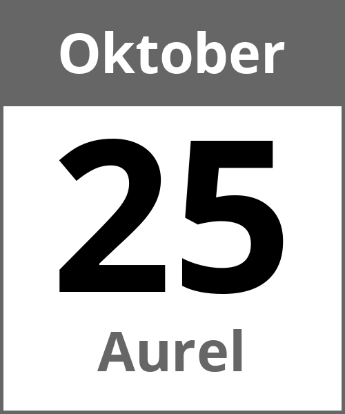 Feiertag Aurel Oktober 25.10.