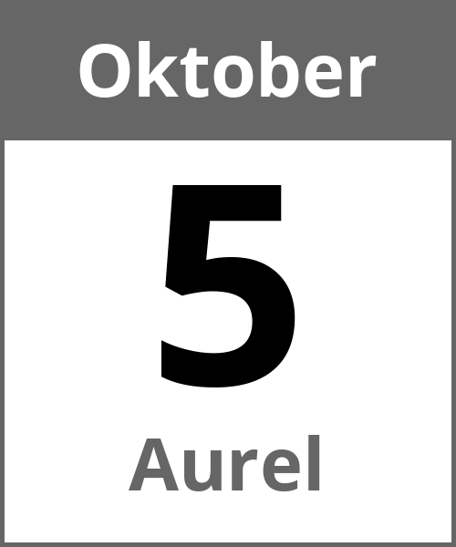 Feiertag Aurel Oktober 5.10.