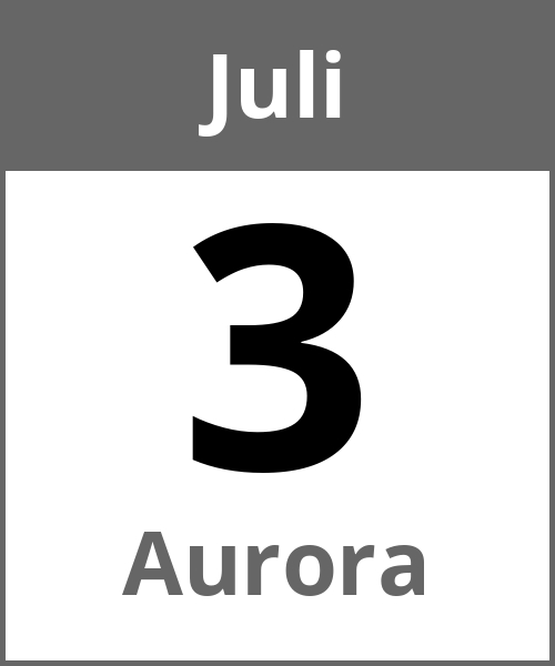 Feiertag Aurora Juli 3.7.