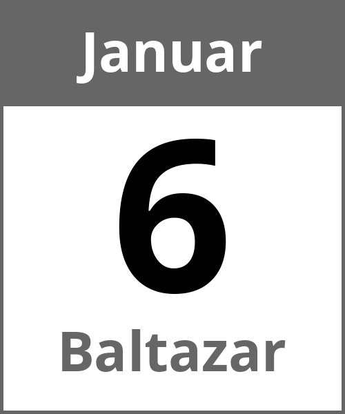 Feiertag Baltazar Januar 6.1.