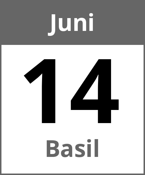 Feiertag Basil Juni 14.6.