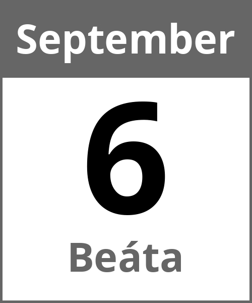 Feiertag Beáta September 6.9.