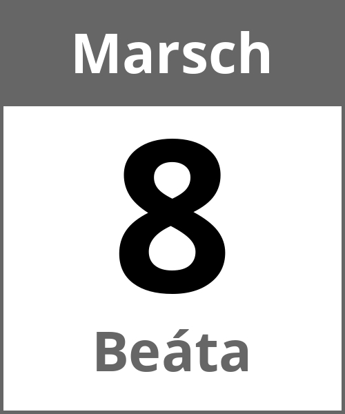 Feiertag Beáta Marsch 8.3.