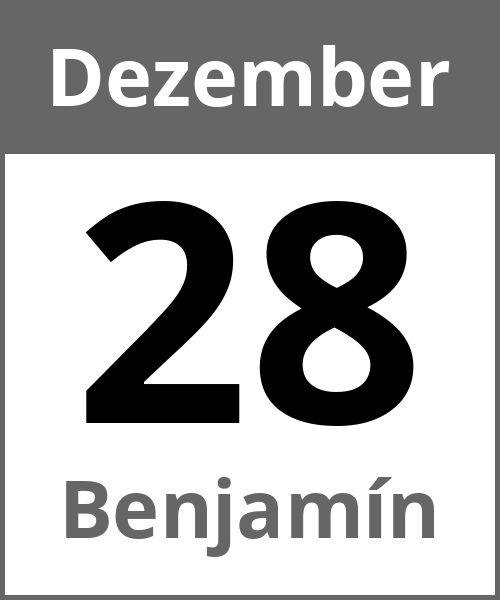 Feiertag Benjamín Dezember 28.12.