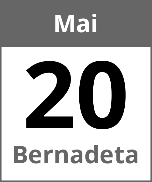 Feiertag Bernadeta Mai 20.5.