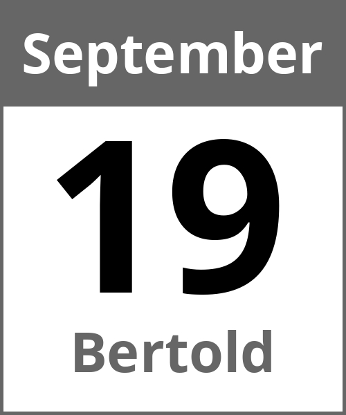 Feiertag Bertold September 19.9.