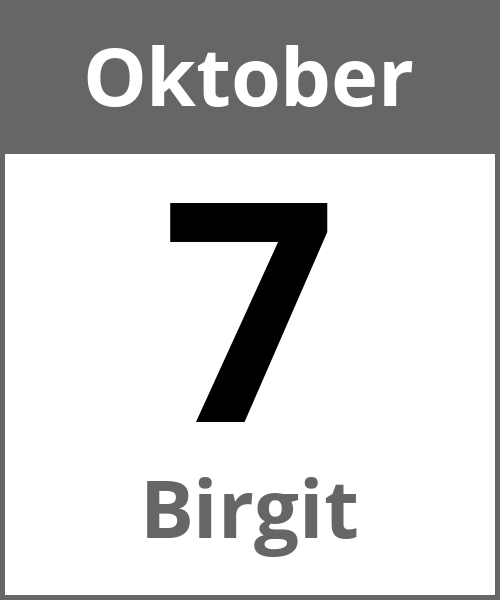 Feiertag Birgit Oktober 7.10.