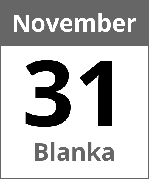 Feiertag Blanka November 31.11.