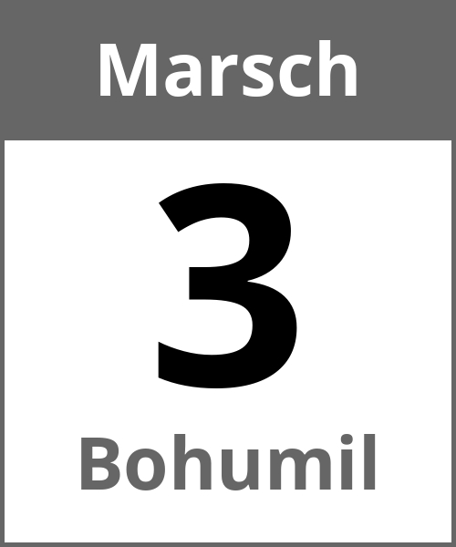 Feiertag Bohumil Marsch 3.3.