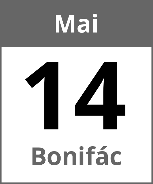 Feiertag Bonifác Mai 14.5.