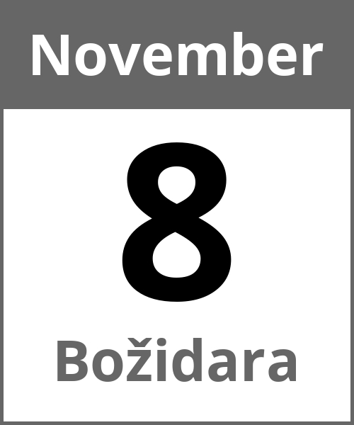 Feiertag Božidara November 8.11.