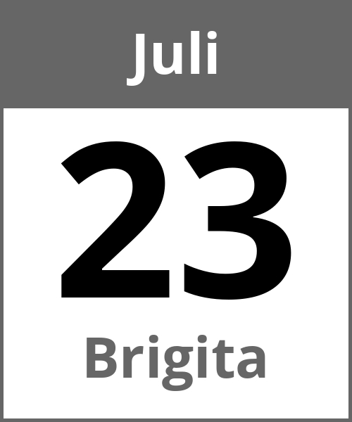 Feiertag Brigita Juli 23.7.