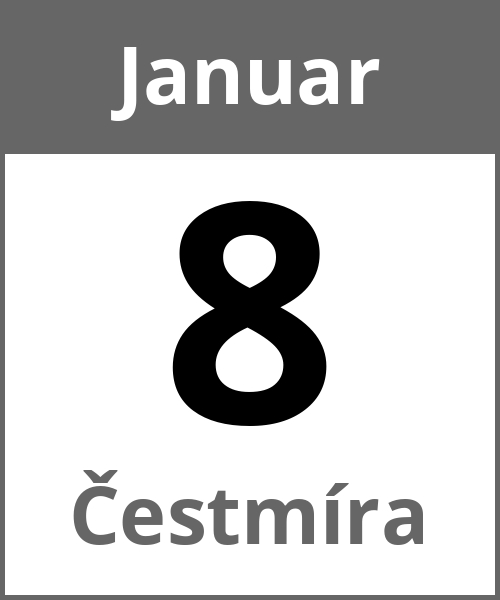 Feiertag Čestmíra Januar 8.1.