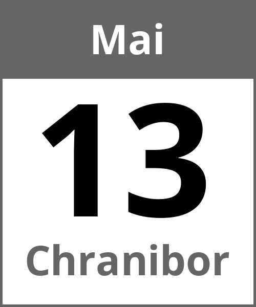 Feiertag Chranibor Mai 13.5.