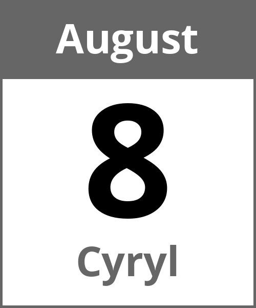 Feiertag Cyryl August 8.8.