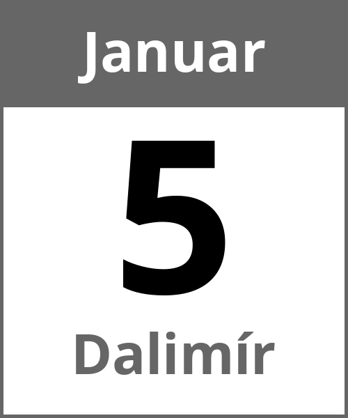 Feiertag Dalimír Januar 5.1.