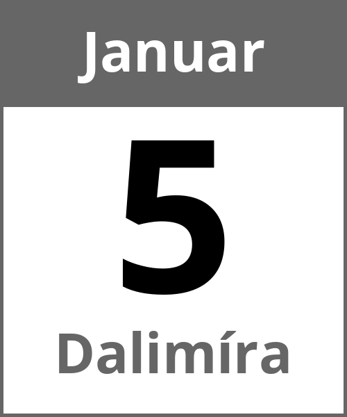 Feiertag Dalimíra Januar 5.1.