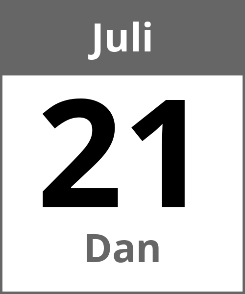 Feiertag Dan Juli 21.7.