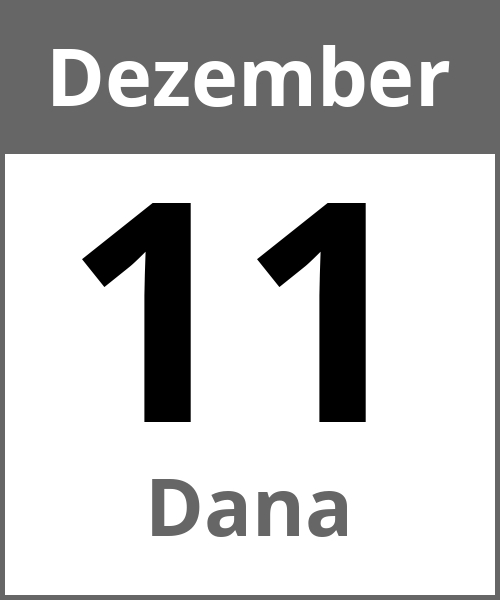 Feiertag Dana Dezember 11.12.