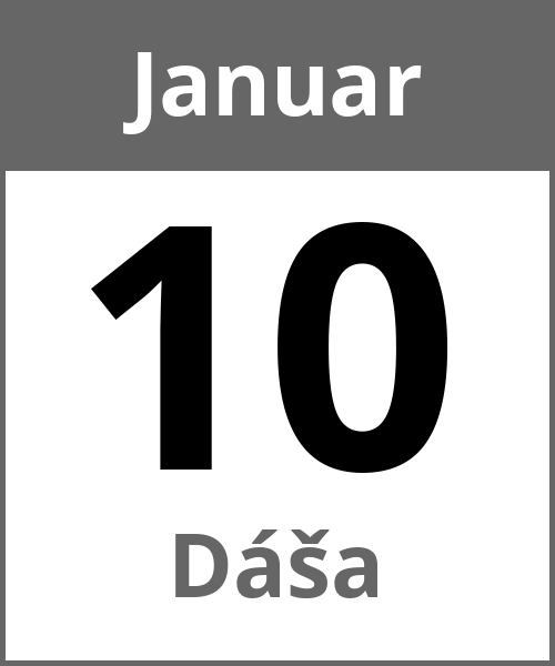 Feiertag Dáša Januar 10.1.